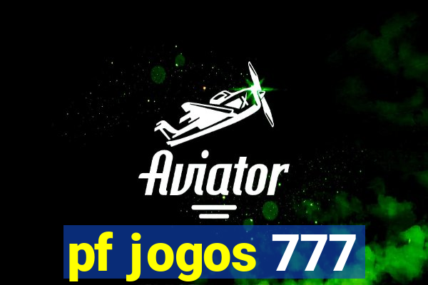 pf jogos 777